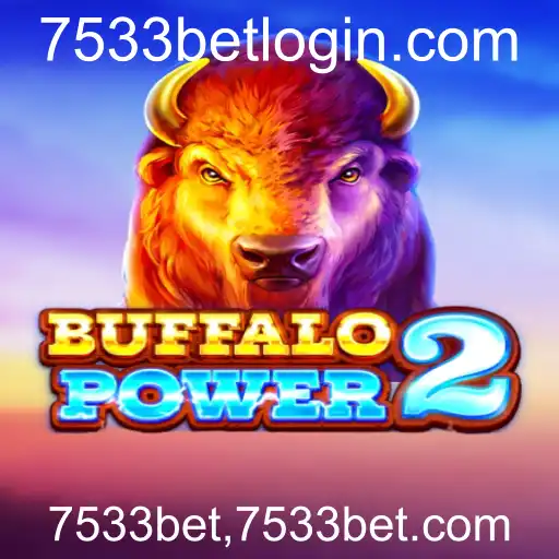 BuffaloPower2: Descubra as Regras e Atrações do Jogo Popular em 7533bet