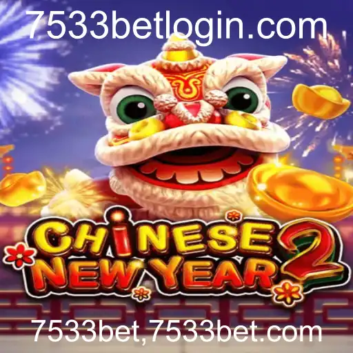 Descubra o Fascinante Mundo do Jogo CHINESENEWYEAR2 na 7533bet