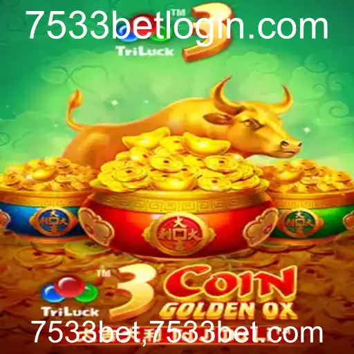 Descubra o Mundo de 3CoinGoldenOX no 7533bet